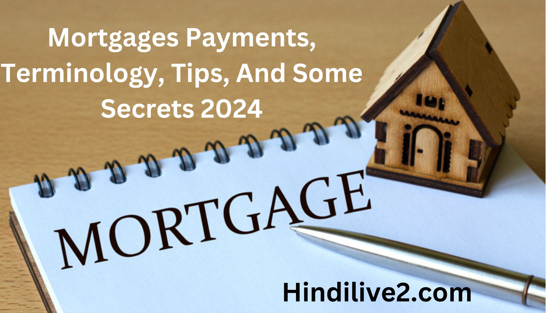 Mortgages Payments
